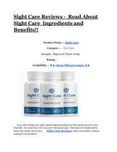 Sight Care Reviews - Read About Sight Care Ingredients and Benefits!!