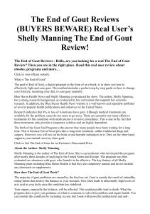 The End of Gout Reviews (BUYERS BEWARE) Real User’s Shelly Manning The End of Gout Review!