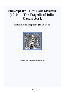 Shakespeare - First Folio facsimile (1910) The Tragedy of Julius Caesar Act 1