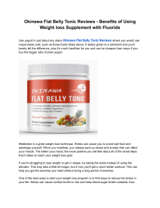 Okinawa Flat Belly Tonic Reviews - Benefits of Using Weight loss Supplement with Fluoride