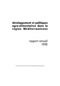 Développement et politiques agro-alimentaires dans la région Méditerranéenne-rapport annuel 1998