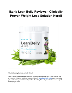 Ikaria Lean Belly Reviews - Clinically Proven Weight Loss Solution Here!!