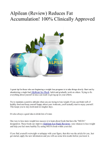 Alpilean (Review) Reduces Fat Accumulation! 100% Clinically Approved