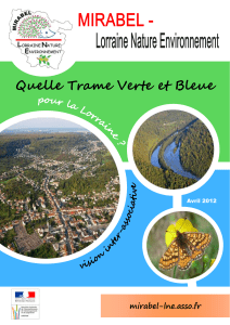 Quelle Trame Verte et Bleue pour la Lorraine ? Mirabel - Lorraine Nature Environnement