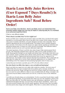Ikaria Lean Belly Juice Reviews (User Exposed 7 Days Results!) Is Ikaria Lean Belly Juice Ingredients Safe Read Before Order!