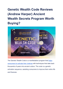 Genetic Wealth Code Reviews (Andrew Harper) Ancient Wealth Secrets Program Worth Buying 