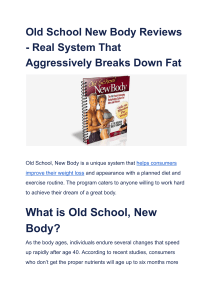 Old School New Body Reviews - Real System That Aggressively Breaks Down Fat