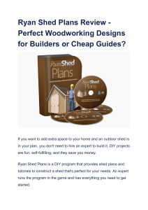 Ryan Shed Plans Review - Perfect Woodworking Designs for Builders or Cheap Guides 