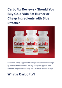 CarboFix Reviews - Should You Buy Gold Vida Fat Burner or Cheap Ingredients with Side Effects 