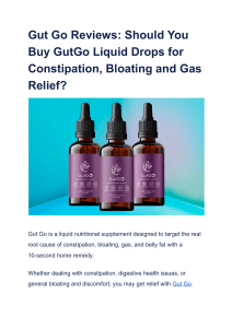 Gut Go Reviews  Should You Buy GutGo Liquid Drops for Constipation, Bloating and Gas Relief 