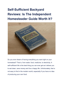 Self-Sufficient Backyard Reviews  Is The Independent Homesteader Guide Worth It 