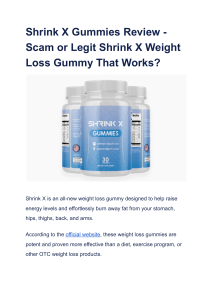 Shrink X Gummies Review - Scam or Legit Shrink X Weight Loss Gummy That Works 