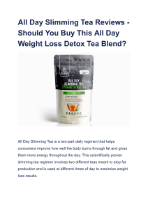 All Day Slimming Tea Reviews - Should You Buy This All Day Weight Loss Detox Tea Blend 