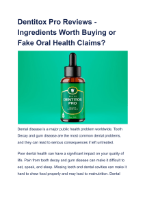 Dentitox Pro Reviews - Ingredients Worth Buying or Fake Oral Health Claims 
