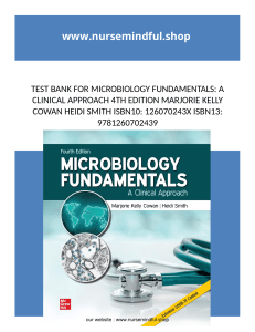 Microbiology Fundamentals-A Clinical Approach, 4th Edition (Cowan, 2022), Chapter 1-22  All Chapters