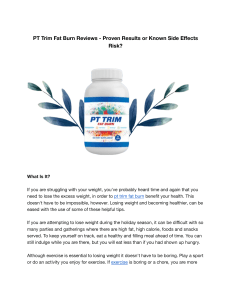 PT Trim Fat Burn Reviews - Proven Results or Known Side Effects Risk 