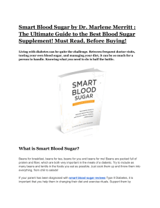 Smart Blood Sugar by Dr. Marlene Merritt : The Ultimate Guide to the Best Blood Sugar Supplement! Must Read, Before Buying!