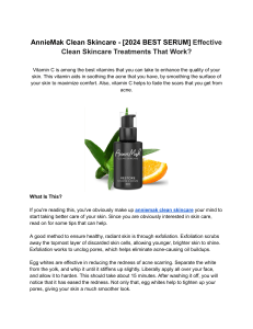 AnnieMak Clean Skincare - [2024 BEST SERUM] Effective Clean Skincare Treatments That Work 