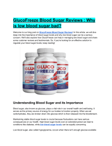 GlucoFreeze Blood Sugar Reviews : Why is low blood sugar bad?