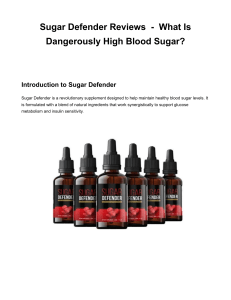Sugar Defender Reviews  -  What Is Dangerously High Blood Sugar