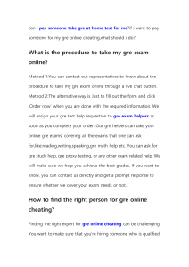 If i pay someone to take gre exam online for me,is it safe?