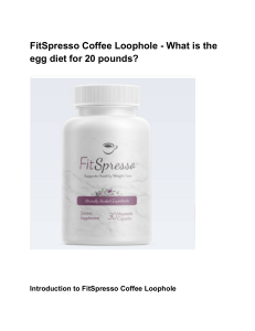 FitSpresso Coffee Loophole - What is the egg diet for 20 pounds