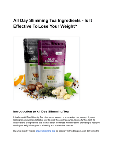 All Day Slimming Tea Ingredients - Is It Effective To Lose Your Weight  - Google Docs