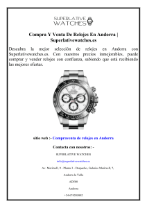 Compra Y Venta De Relojes En Andorra  Superlativewatches.es