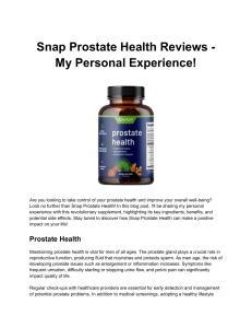 Snap Prostate Health Reviews - My Personal Experience!