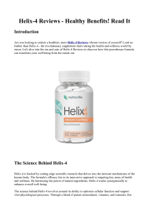 Helix-4 Reviews - Healthy Benefits! Read It
