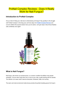 ProNail Complex Reviews - Does It Really Work for Nail Fungus