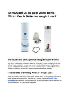 SlimCrystal vs. Regular Water Bottle - Which One is Better for Weight Loss?