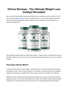 Olivine Reviews - The Ultimate Weight Loss Catalyst Revealed