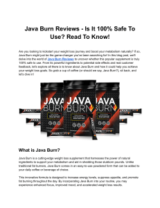 Java Burn Reviews - Is It 100% Safe To Use Read To Know!