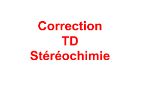 correction stéréochimie