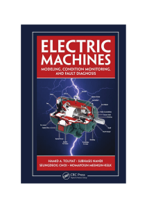 Electric Machines  Modeling, Condition Monitoring, and Fault Diagnosis Hamid A. Toliyat-CRC Press (2013)