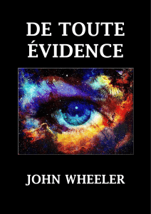 DE TOUTE ÉVIDENCE - JOHN WHEELER