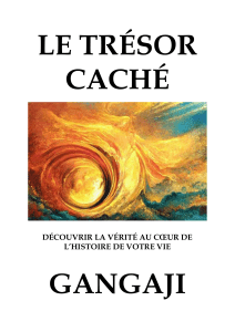 LE TRÉSOR CACHÉ - GANGAJI