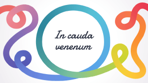 Citation latine : In cauda venenum