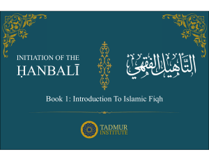 01 Introduction to Islamic Fiqh - Tadmur Institute copie