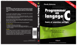 Programmer en langage C : Cours et exercices corrigés