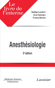 Anesthésiologie (Nadège Lembert, Anne Salengro, Françis Bonnet) (Z-Library)