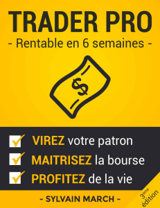 Trader Pro Rentable en 6 semaines