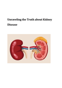 Unraveling The Truth about Kidney Disease 