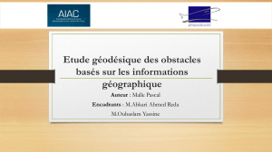 Etude géodésique des obstacles basés sur les informations