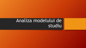 Analiza modelului de studiu