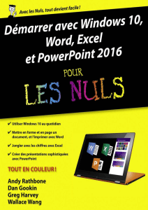 Démarrer avec Windows 10, Word, Excel et Powerpoint 2016 pour les Nuls (Doug LOWE, Dan GOOKIN, Greg HARVEY etc.)