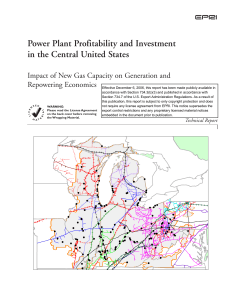 1000447 Power Plant Profitability and Investment in the Central United States  Impact of New Gas Capacity on Generation and Repowering Economics