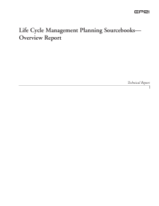 1003058 Life Cycle Management Planning Sourcebooks    Overview Report