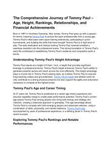 The Comprehensive Journey of Tommy Paul – Age, Height, Rankings, Relationships, and Financial Achievements